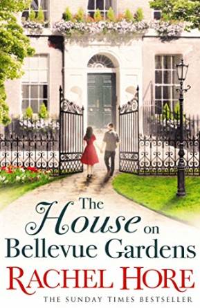 The House on Bellevue Gardens by Rachel Hore