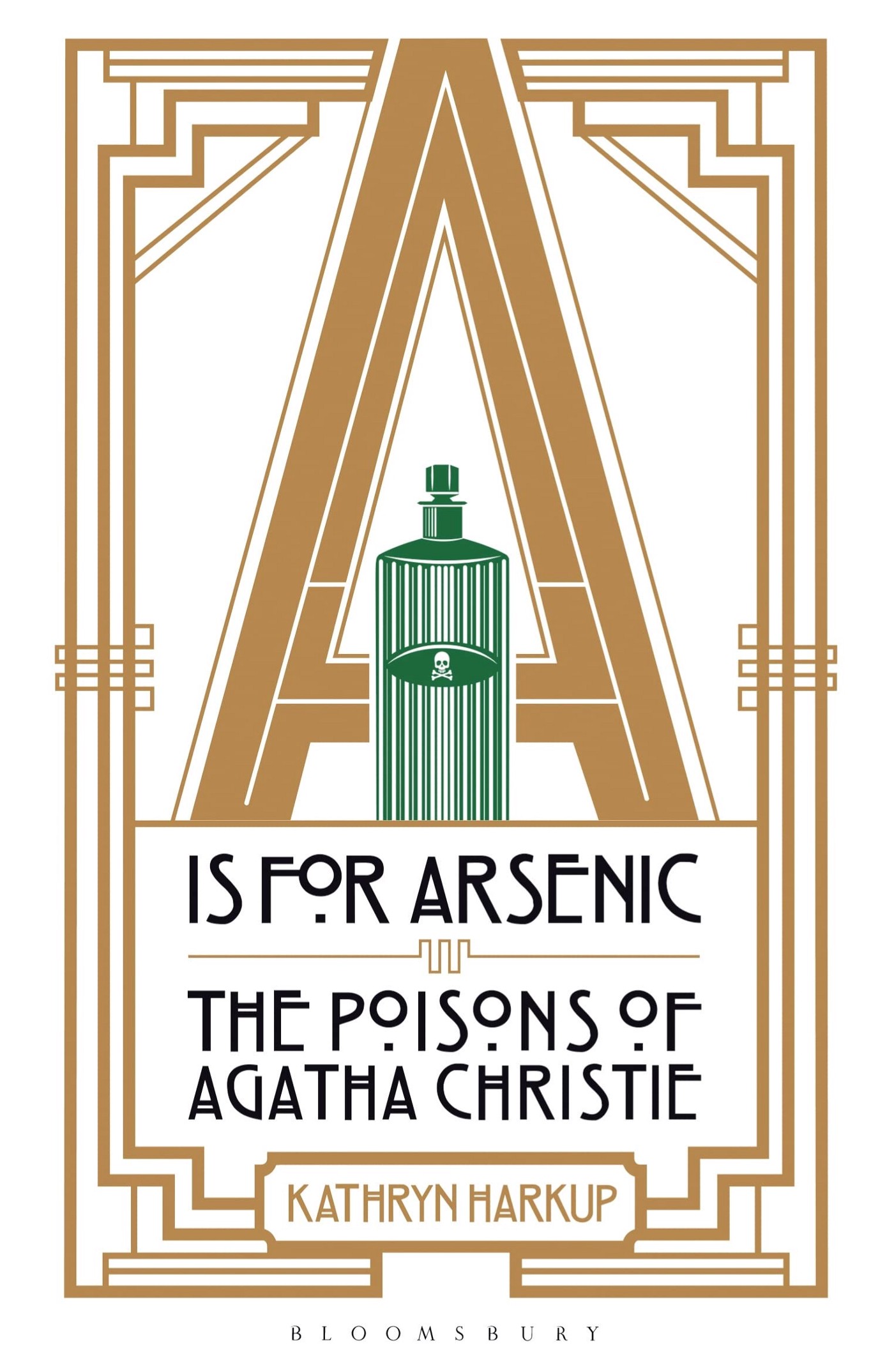 Book cover of A is for Arsenic showing a large golden A and a bottle within that.